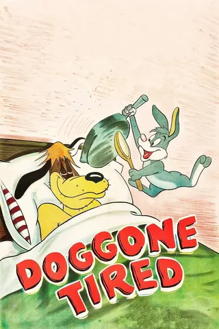 Doggone Tired afişi