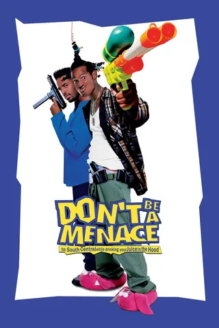 Don't Be a Menace to South Central While Drinking Your Juice in the Hood afişi