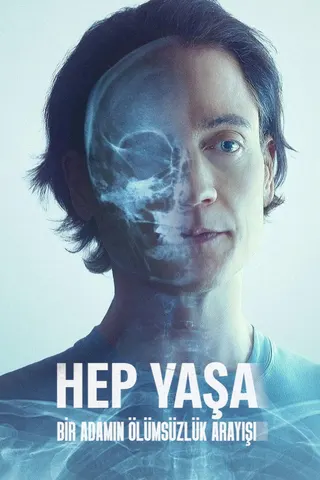 Görsel: TMDB Don't Die: The Man Who Wants to Live Forever afişi