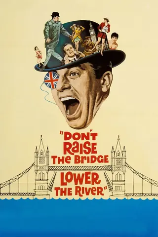 Görsel: TMDB Don't Raise the Bridge, Lower the River afişi