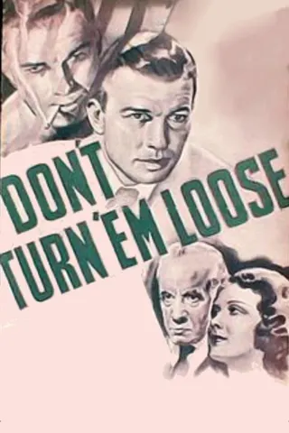 Don't Turn 'Em Loose afişi