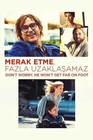 Görsel: TMDB Don't Worry, He Won't Get Far on Foot afişi