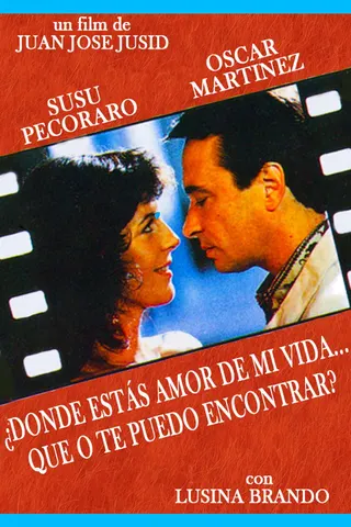 ¿Dónde estás amor de mi vida que no te puedo encontrar? afişi