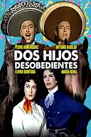 Dos hijos desobedientes afişi