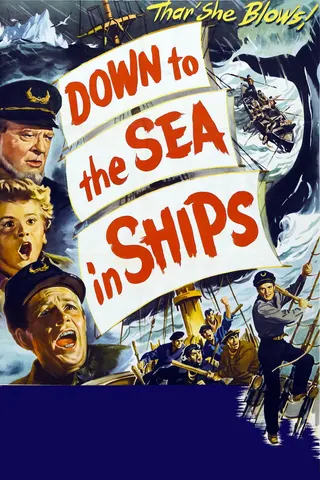 Down to the Sea in Ships afişi