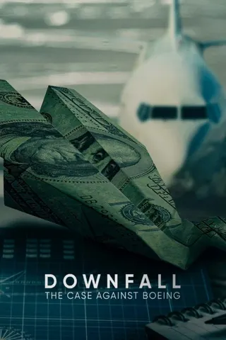 Downfall: The Case Against Boeing afişi