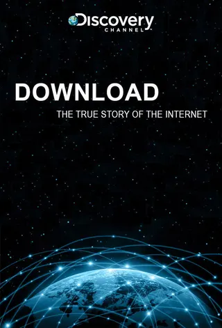Görsel: TMDB Download The True Story of the Internet afişi