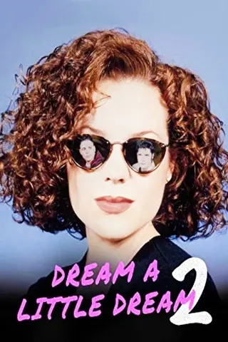 Görsel: TMDB Dream a Little Dream 2 afişi