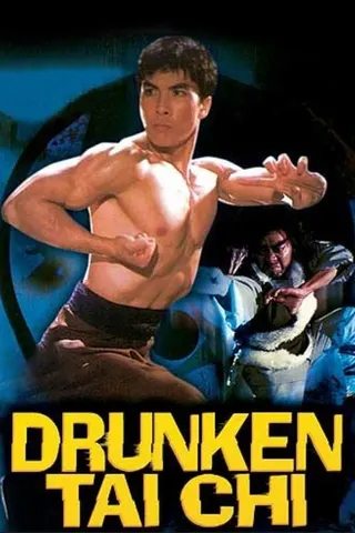 Görsel: TMDB Drunken Tai Chi afişi