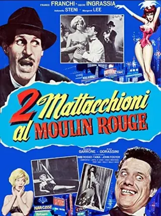 Görsel: TMDB Due mattacchioni al Moulin Rouge afişi