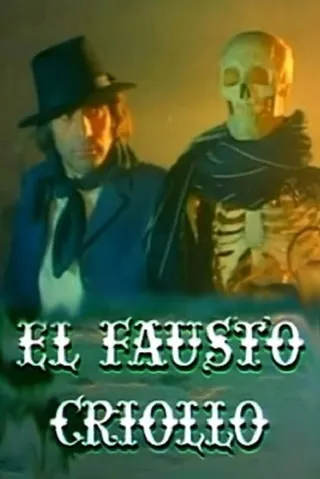 Görsel: TMDB El Fausto criollo afişi