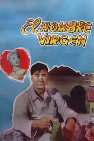 Görsel: TMDB El Hombre virgen afişi