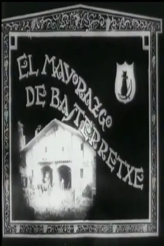 El mayorazgo de Basterretxe afişi