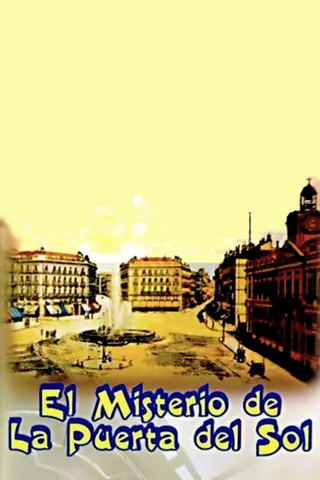 Görsel: TMDB El misterio de la Puerta del Sol afişi