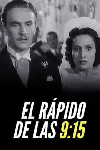 El rápido de las 9.15 afişi