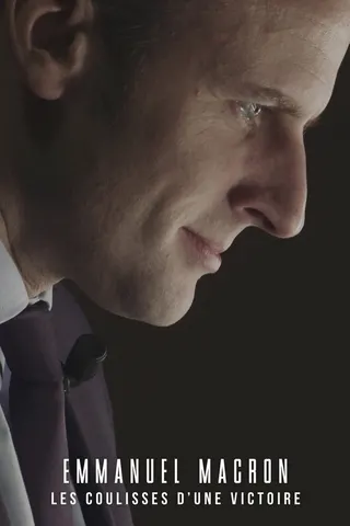 Emmanuel Macron, les coulisses d’une victoire afişi
