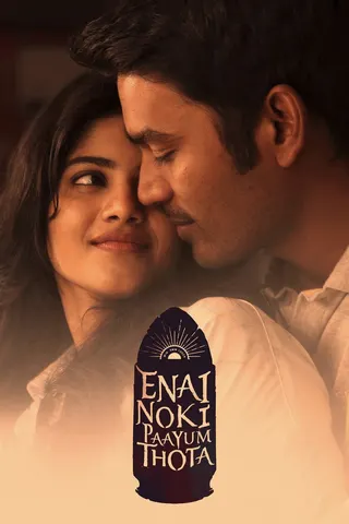 Enai Noki Paayum Thota afişi