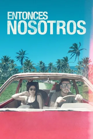 Entonces nosotros afişi