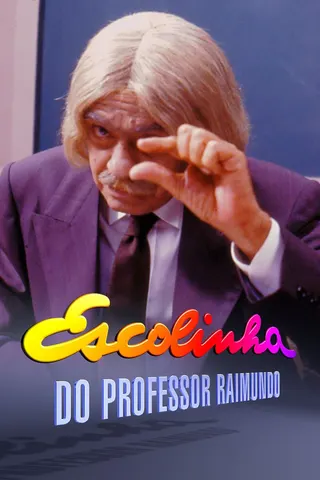 Görsel: TMDB Escolinha do Profesor Raimundo afişi
