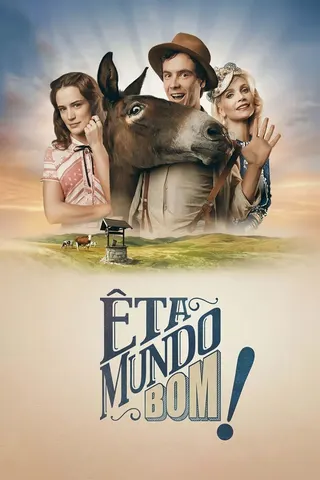 Görsel: TMDB Êta Mundo Bom! afişi