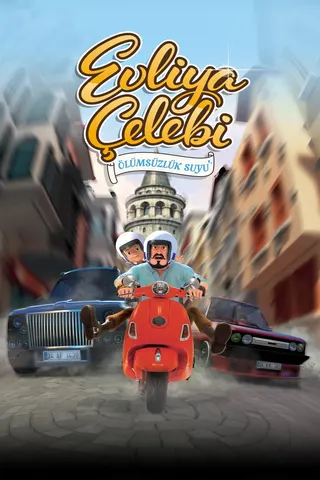 Evliya Çelebi ve Ölümsüzlük Suyu afişi