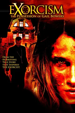 Exorcism: The Possession of Gail Bowers afişi
