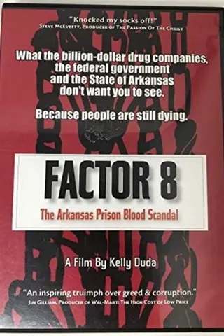 Görsel: TMDB Factor 8: The Arkansas Prison Blood Scandal afişi