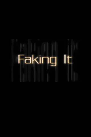 Faking It afişi
