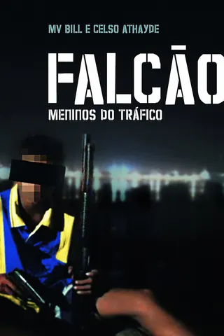 Görsel: TMDB Falcão – Meninos do Tráfico afişi