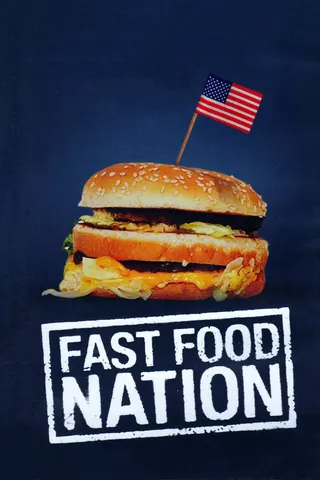 Fast Food Nation afişi