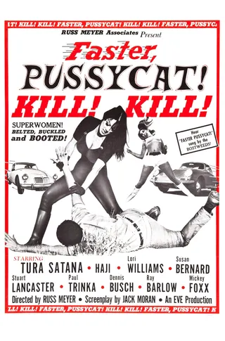 Faster, Pussycat! Kill! Kill! afişi