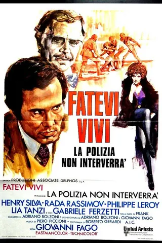 Görsel: TMDB Fatevi vivi, la polizia non interverrà afişi