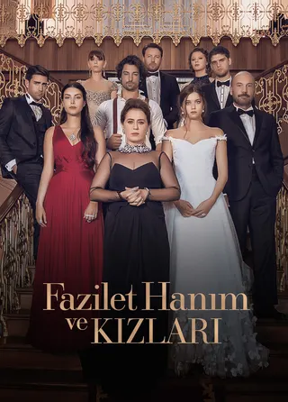 Görsel: TMDB Fazilet Hanım ve Kızları afişi