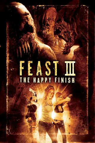 Feast III: The Happy Finish afişi