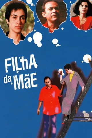 Görsel: TMDB Filha da Mãe afişi