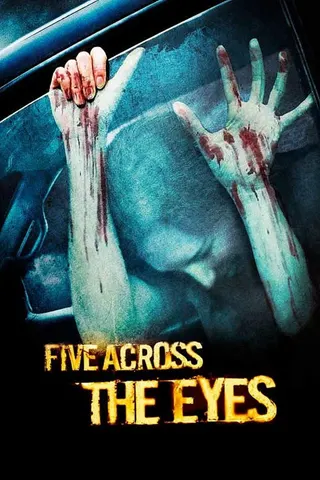 Five Across the Eyes afişi