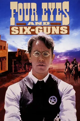 Four Eyes and Six Guns afişi