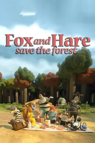 Görsel: TMDB Fox and Hare Save the Forest afişi