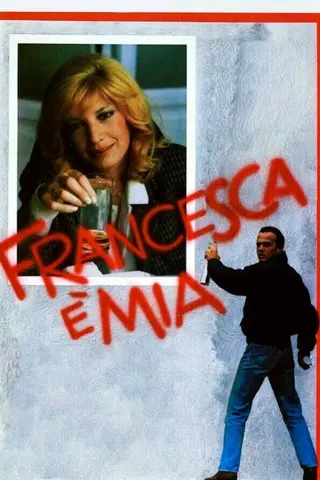 Francesca è mia afişi