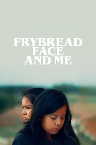 Görsel: TMDB Frybread Face and Me afişi
