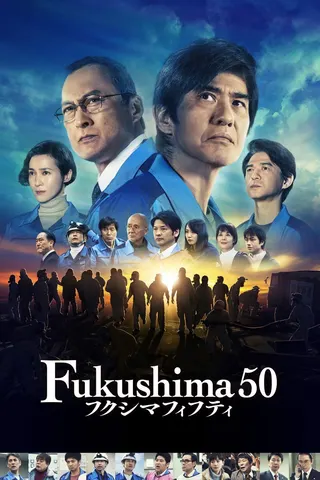 Görsel: TMDB Fukushima 50 afişi