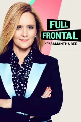 Full Frontal with Samantha Bee afişi