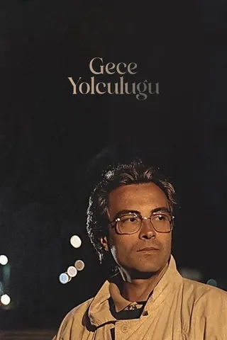Gece Yolculuğu afişi