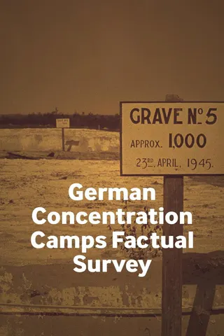 Görsel: TMDB German Concentration Camps Factual Survey afişi
