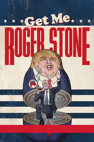 Görsel: TMDB Get Me Roger Stone afişi