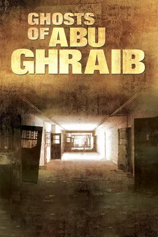 Ghosts of Abu Ghraib afişi