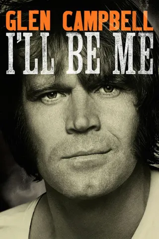 Görsel: TMDB Glen Campbell: I'll Be Me afişi