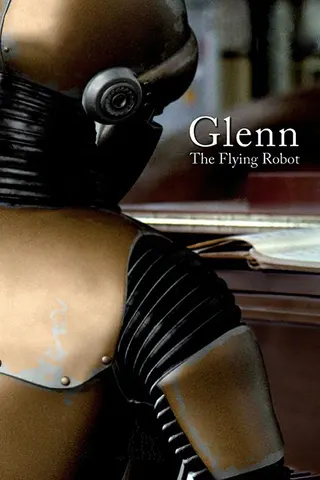 Glenn, the Flying Robot afişi