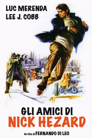 Gli amici di Nick Hezard afişi