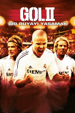 Görsel: TMDB Goal II: Living the Dream afişi